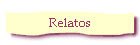 Relatos