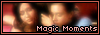 Magic Moments