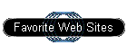 Favorite Web Sites