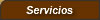 Servicios