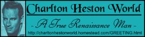 CHARLTON HESTON WORLD