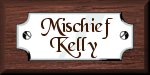 Mischief Kelly