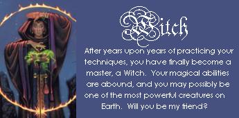 You are a Witch!
