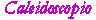 Caleidoscopio