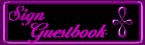 PLEASE SIGN OUR GUESTBOOK