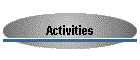 Activities