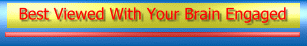 Best Viewed With Your Brain Engaged