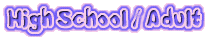 High School / Adult