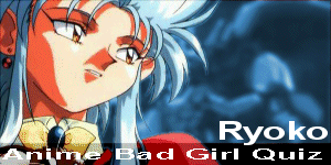 She's rude, she's crude, but she loves that Tenchi. The former space pirate now spends her days drinking, being lazy, and trying to win the heart of her landlord and friend Tenchi Masaki. She packs quite a punch, and can be sophisticated if need be, but all in all Ryoko just has to be herself no matter what people may think.