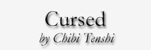 Cursed by Chibi Tenshi