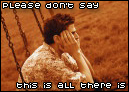 all there is?