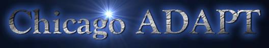 Logo brightly
identifying Chicago ADAPT in blue and white