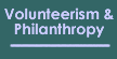 Volunteerism & Philanthropy
