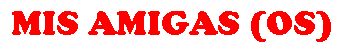 Todo sobre Mis Amigos(a),Sus Fotos,Sus E-mails,Y muchas cosas m�s 