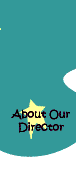 About Our Director