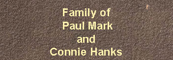 Family of Paul Mark and Connie Hanks