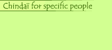 Chindai for specific people