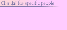 Chindai for specific people