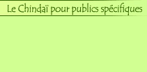 le Tao-Qi pour des publics sp�cifiques