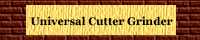 Universal Cutter Grinder