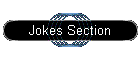 Jokes Section