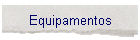 Equipamentos