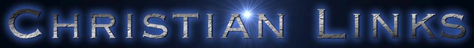 Christian links, search engines and resources.