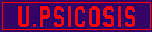 Ultra Psicosis