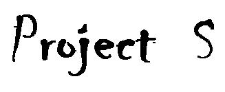 Project S --- Enter!