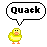 they must be quacky to be my chums