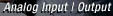 Analog Input/ Output