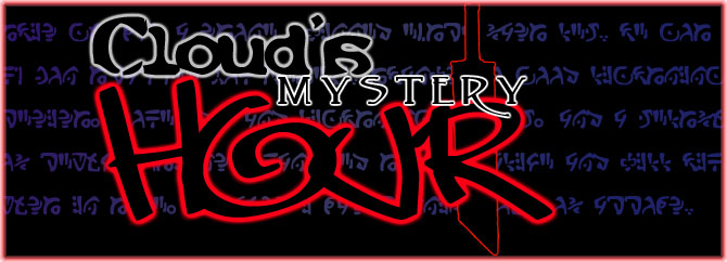 Cloud's Mystery Hour Title graphic!