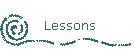 Lessons