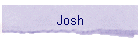 Josh