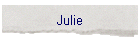 Julie