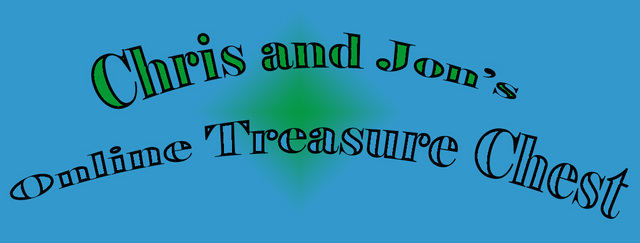 Chris and Jon's Online Treasure Chest
