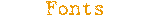 DOWNLOAD FONTS!