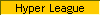 Hyper League