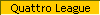 Quattro League