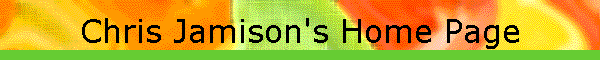 Chris Jamison's Home Page