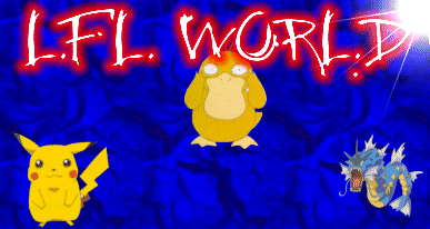 LFL World- Stompin' Arse Since Aug. '99. Yippiee.