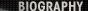 Biography