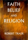 Click to order Faith, Belief, and Religion