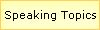 Speaking Topics