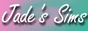Visit Jade's SIMS!! The Site That Tells All...