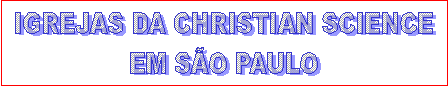 IGREJAS EM S�O PAULO