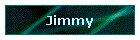 Jimmy