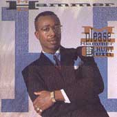 Although MC Hammer Would Eventually Become Famous For "Those" Pants It Is A Known Fact That For The Cover Of His Breakthrough Album "Please Hammer Don't Hurt 'Em" He Was In Fact Wearing No Pants At All.