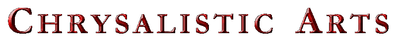 Chrysalistic Arts