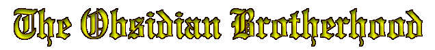 The Obsidian Brotherhood
